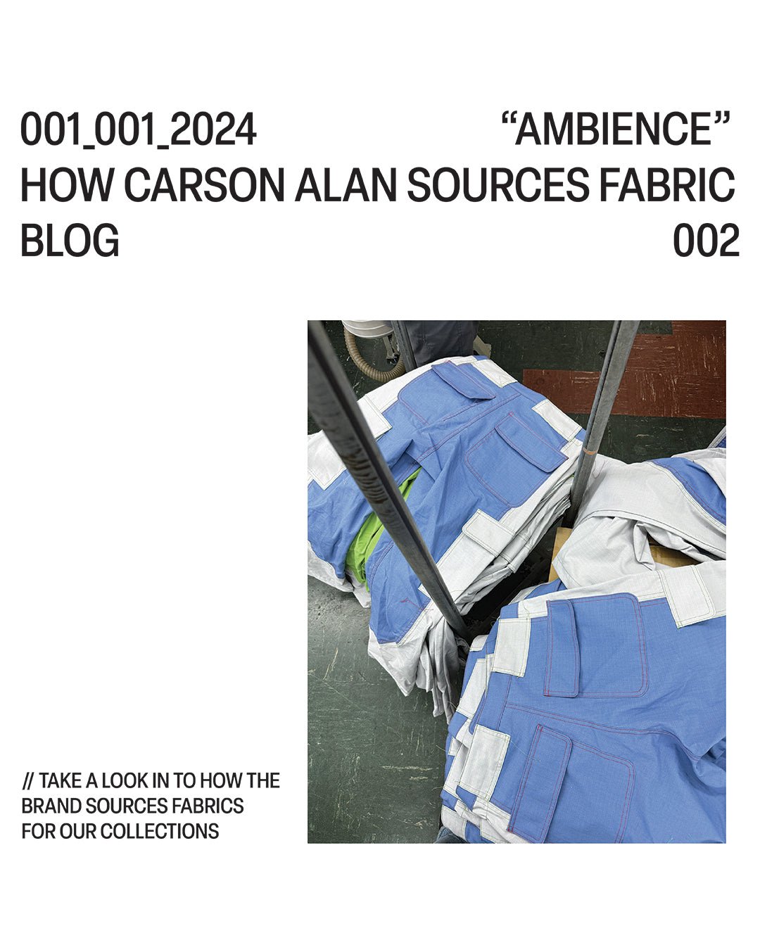 CA_BLOG 002: How Carson Alan Sources Fabric